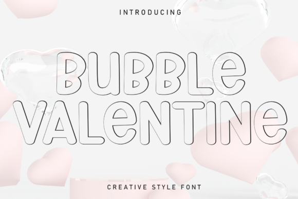 Bubble Valentine: Your Sweet Handwritten Font for Charming Designs