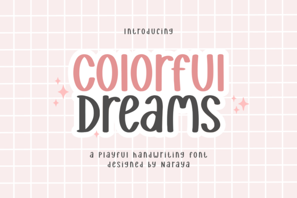 Colorful Dreams: A Playful Display Font for Creative Projects