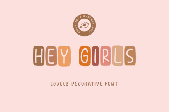 Discover the Playful Charm of the Hey Girls Typeface