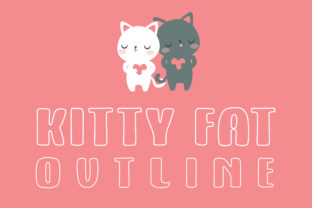 Kitty Fat Outline: A Bold, Playful Display Typeface