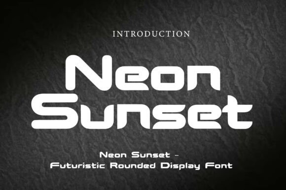 Neon Sunset: A Modern Display Typeface