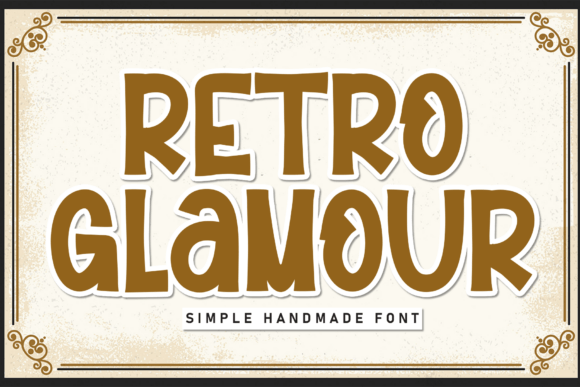 Retro Glamour: A Font for Sentimental & Joyful Designs