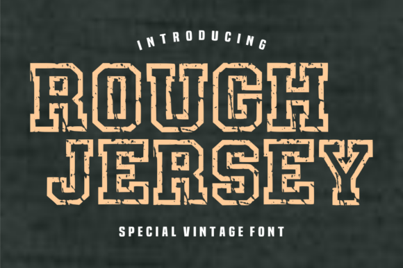 Rough Jersey: A Bold Typeface for Authentic Design
